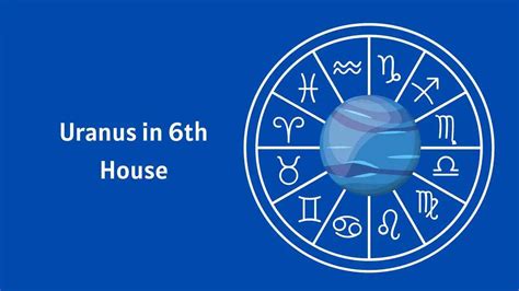 relationship with coworkers, labor, beggars; mistress; step mother, accidents and debts, servants and maternal relatives. . Uranus in 6th house vedic astrology